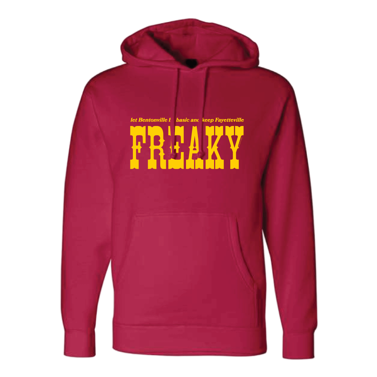 Keep Fayetteville Freaky - Hoodie